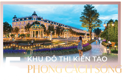 KHU ĐÔ THỊ KIẾN TẠO PHONG CÁCH SỐNG TỐT NHẤT VIỆT NAM
